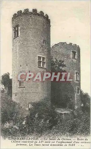 Cartes postales Cinq Mars La Pile Les Suisses du Chateau