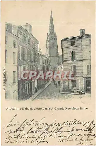 Cartes postales Niort Fleche de Notre Dame et Grande Rue Notre Dame
