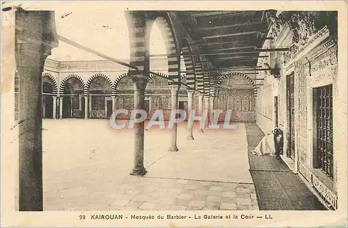 Cartes postales Kairouan Mosquee du Barbier La Galerie et la Cour