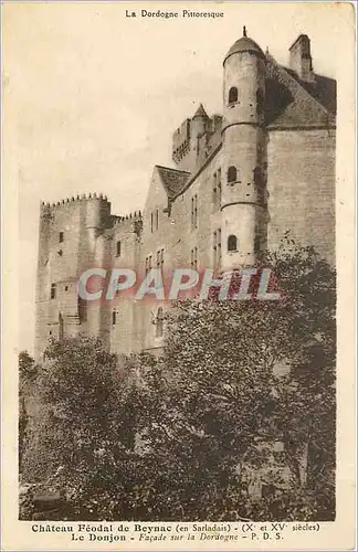 Ansichtskarte AK Chateau Feodal de Beynac en Sardalais Le Donjon Facade sur la Dordogne