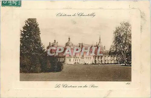 Ansichtskarte AK Chateau de Chantilly Chateau vu du Parc