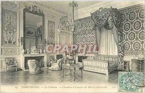 Cartes postales Compiegne Le Chateau Chambre a Coucher de Marie Antoinette