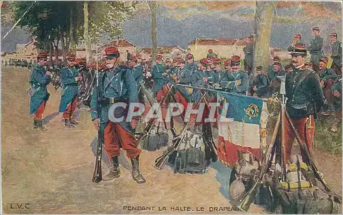 Cartes postales Pendant la Halte Le Drapeau Militaria