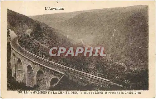 Cartes postales Ligne d'Ambert a La Chaise dieu Viaduc de Merle et route de la Chaise Dieu
