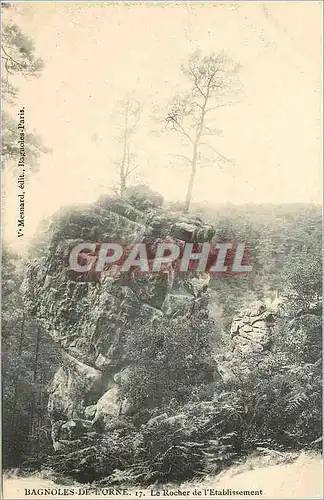 Cartes postales BAGNOLES-DE-L'ORNE Le Rocher de l'Etablissement