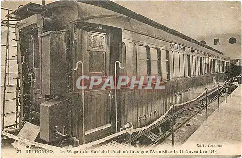 Cartes postales RETHONDES - le Wagon du Marechal Foch Militaria