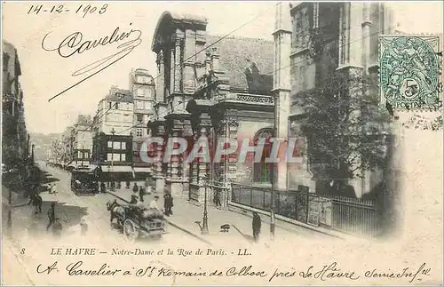 Cartes postales LE HAVRE - Notre-Dame et la Rue de Paris