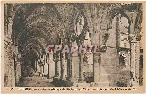 Ansichtskarte AK SOISSONS - Ancienne Abbaye de St-Jean des Vignes. - Int�rieur du Cloitre (cot� Nord)