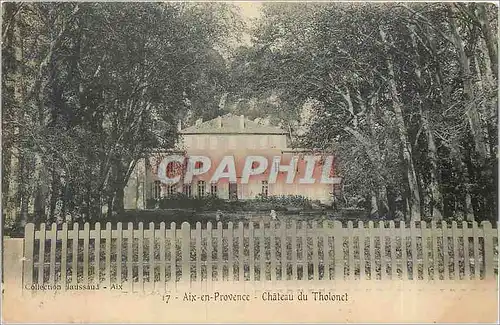 Cartes postales AIS-EN-PROVENCE - Ch�teau du Tholonet