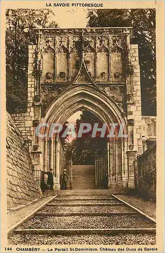 Ansichtskarte AK CHAMBERY - Le portail St-Dominique Ch�teau des Ducs de Savoie