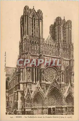 Ansichtskarte AK REIMS - La Cath�drale avant la Grande Guerre