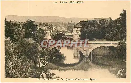 Cartes postales CASTRES - Les Quatre Ponts sur l'Ago�t