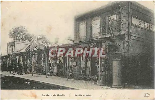 Cartes postales La Gare de Senlis