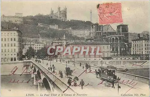 Ansichtskarte AK LYON - Le Pont Tilsit et le Coteau de Fourvi�re Tramway