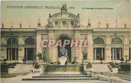 Cartes postales EXPOSITION UNIVERSELLE BRUXELLES 1910 Le Quadrige et Entr�e Principale