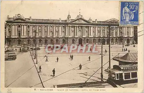 Cartes postales Toulouse Facade du Capitole Hotel de Ville 1780 Tramway
