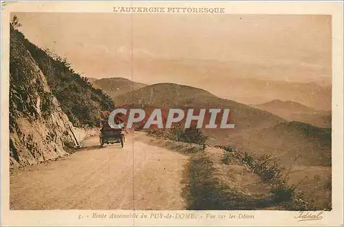 Cartes postales Route Automobile du Puy de Dome vue sur les Domes