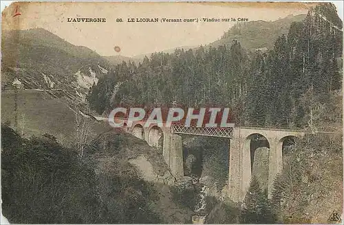 Cartes postales L'Auvergne le Lioran Versant Ouer Viaduc sur la Cere