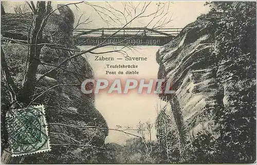 Cartes postales Zabern Saverne Teufelsbrucke Pont du Diable
