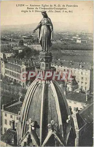 Cartes postales Lyon Ancienne Eglise de N D de Fourviere Statue de l'Immaculee Conception erigee le 8 Decembre 1