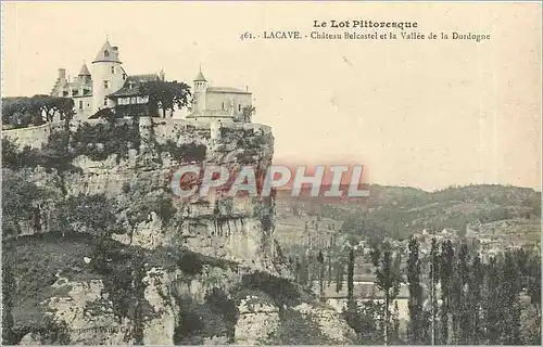 Cartes postales Le Lot Pittoresque Lacave Lacave Chateau Belcastel et la Vallee de la Dordogne