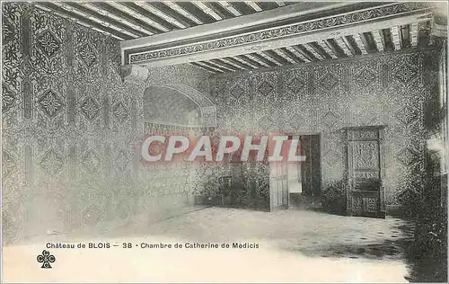 Cartes postales Chateau de Blois Chambre de Catherine de Medicis