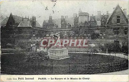 Cartes postales Collection petit journal Paris le square et le Musee de Cluny