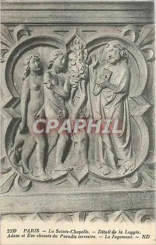 Ansichtskarte AK Paris la Sainte Chapelle detail de la Loggia Adam et Eve chasses du Paradis terresire le Jugemen