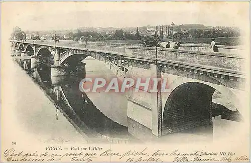 Cartes postales Vichy pont sur l'Allier