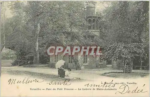 Cartes postales Versailles Parc du petit Trianon La laiterie de Marie Antoinette