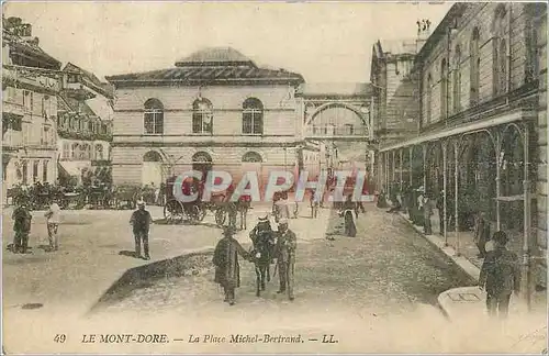 Cartes postales Le mont Dore la place Michel Bertrand