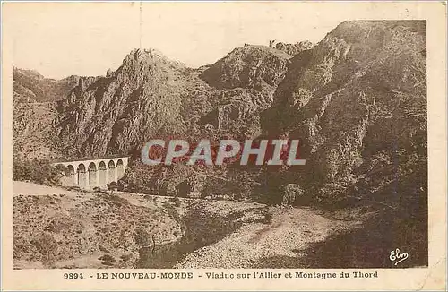 Cartes postales Le Nouveau Monde viaduc sur l'Allier et montagne du Thord