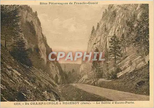 Ansichtskarte AK De Champagne a Nozeroy Jura le defile d'entre porte