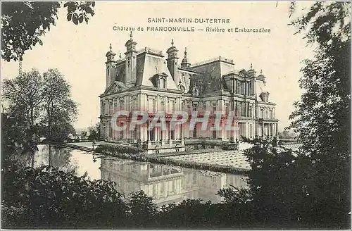 Cartes postales Saint Martin du Tertre chateau de Franconville riviere et embarcadere