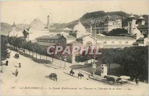 Ansichtskarte AK La Bourboule le grand Etablissement des Thermes et l'Avenue de la Gare