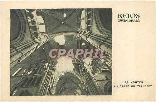 Cartes postales Reims Cathedrale les voutes au carre du Transept