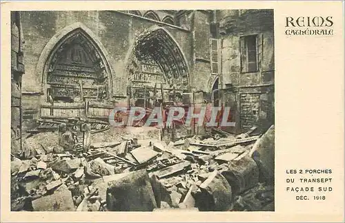 Cartes postales Reims cathedrale les 2 Porches du Transept Facade Sud dec 1918