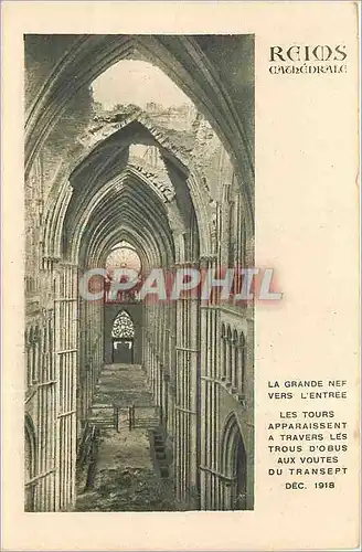 Ansichtskarte AK Reims cathedrale la GRande Nef Vers l'Entree les tours apparaissent a travers les trous d'Obus a