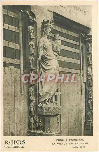 Ansichtskarte AK Reims cathedrale Porche Principal la Vierge au Trumeau Janv 1920