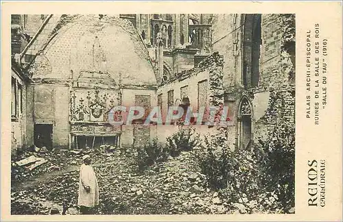 Ansichtskarte AK Reims cathedrale Palais Archi Episcopal Ruines de la Salle des Rois Salle du Tau 1916