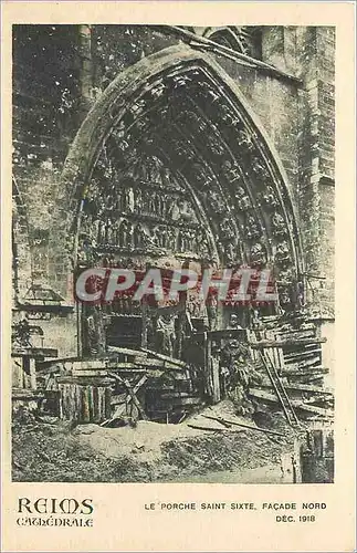 Ansichtskarte AK Reims cathedrale le Porche Saint Sixte Facade Nord Dec 1918