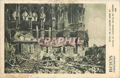 Ansichtskarte AK Reims cathedrale Detail de la Facade Nord et Ruines de l'Ancienne Salle du Tresor 1919
