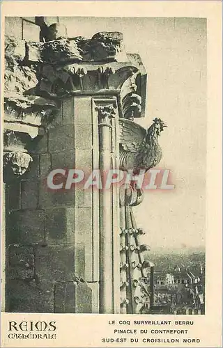 Ansichtskarte AK Reims cathedrale Le Coq Surveillant Berru princioal du Contrefort Sud Est du Croisillon Nord