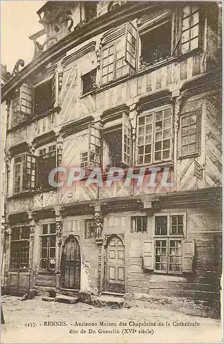 Cartes postales Rennes Ancienne Maison des Chapelains de la Cathedrale dite de Du Guesclin