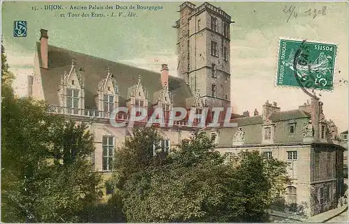 Cartes postales Dijon Ancien Palais des Ducs de Bourgogne et Tour des Etats