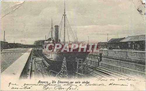 Cartes postales Anvers Un Steamer en cale seche Bateaux