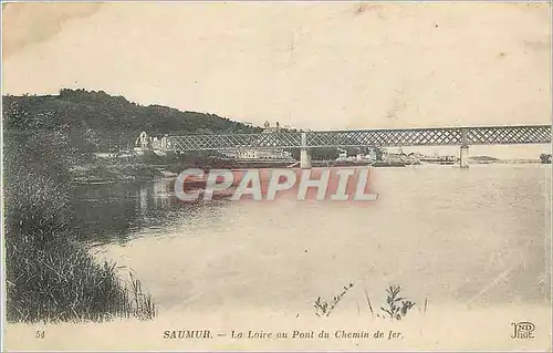 Cartes postales Saumur La Loire au Pont du Chemin de Fer