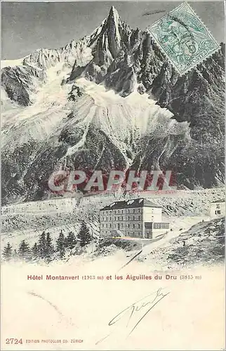 Cartes postales Hotel Montanvert et les Aiguilles du Dru