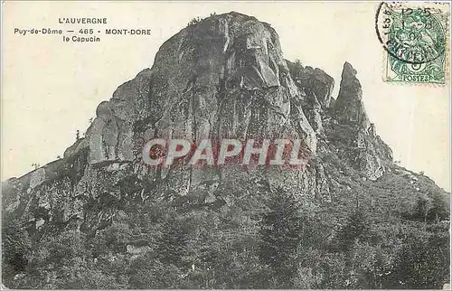 Cartes postales L'Auvergne Puy de Dome Mont Dore le Capucin