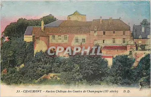 Cartes postales Chaumont Ancien Chateau des Comtes de Champagne